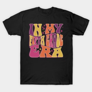 In My Fifth Grade Era, Back To School T-Shirt